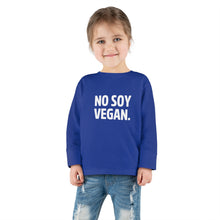 "No Soy Vegan" Toddler Long Sleeve Tee