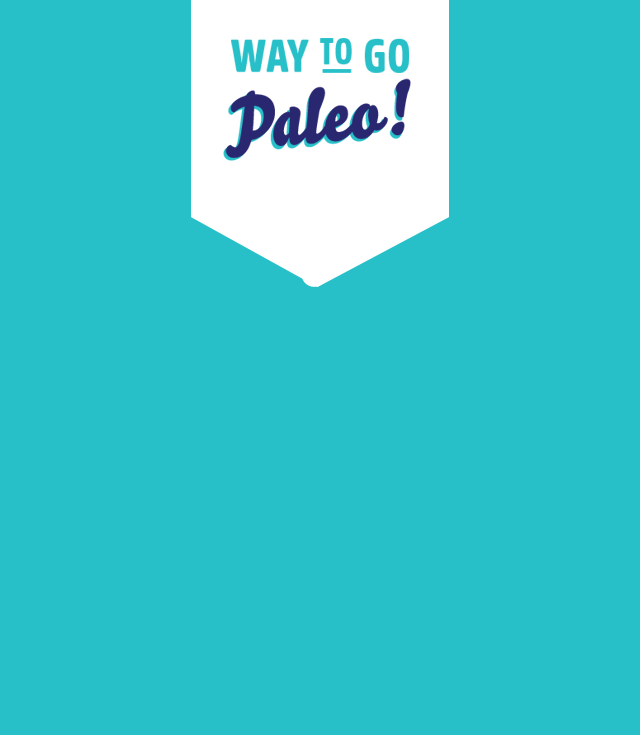We are Paleo Friendly