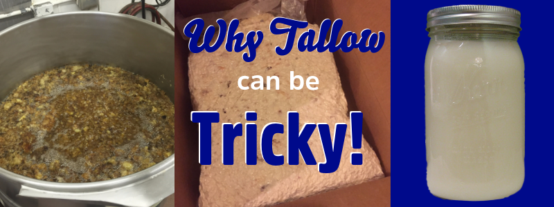 Why Tallow Can Be Tricky