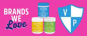 Brand We Love: Vital Proteins