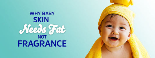 Why Baby Skin Needs Fat