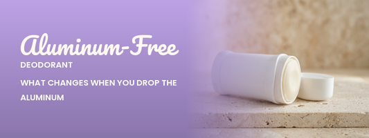 Aluminum-Free Deodorant: What Changes When You Drop the Aluminum