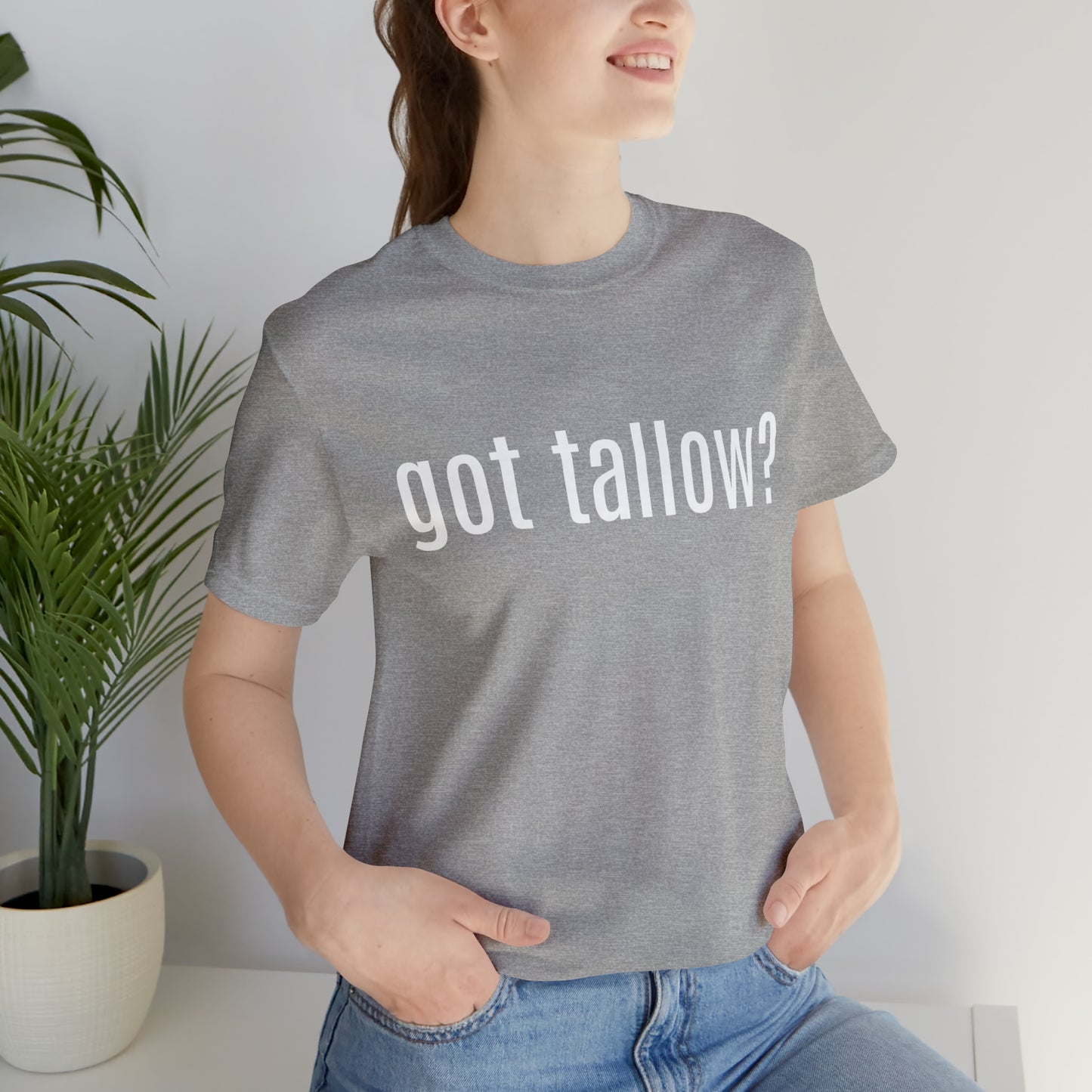 "Got Tallow?" Short Sleeve Tee