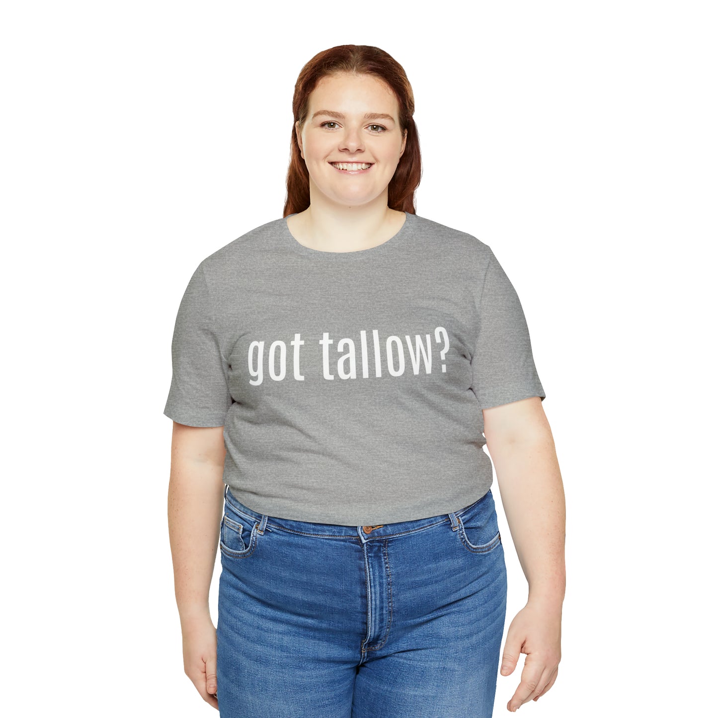 "Got Tallow?" Short Sleeve Tee