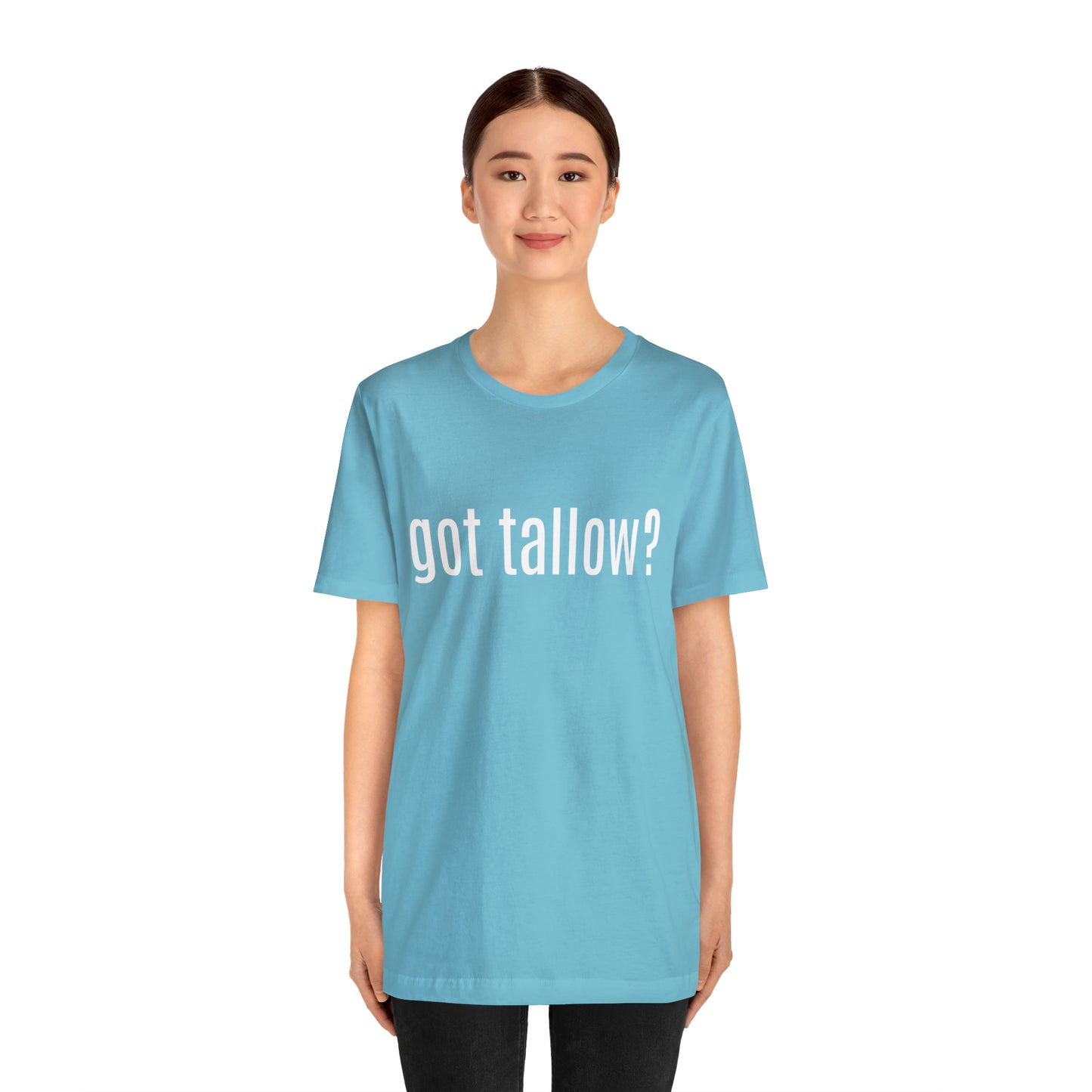 "Got Tallow?" Short Sleeve Tee