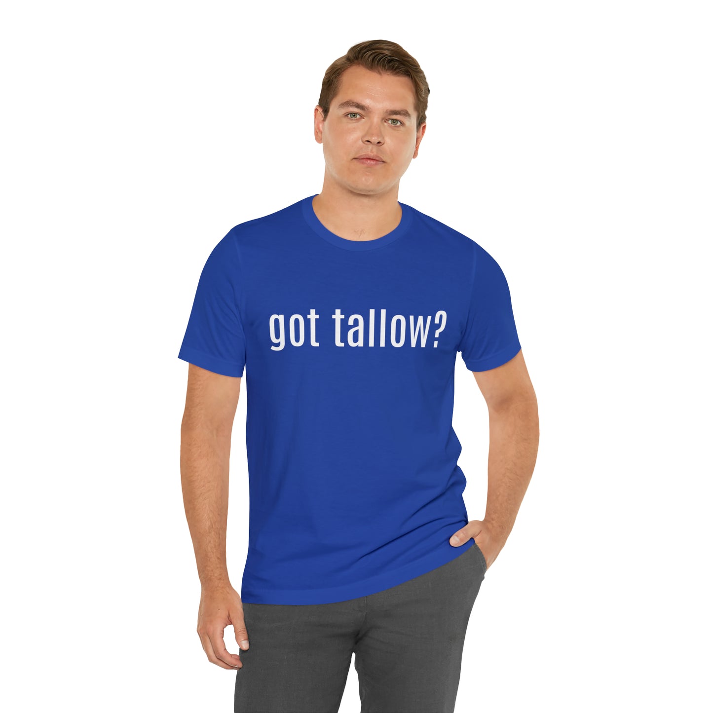"Got Tallow?" Short Sleeve Tee