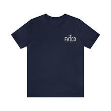 "Fat is Your Friend" Short Sleeve Tee