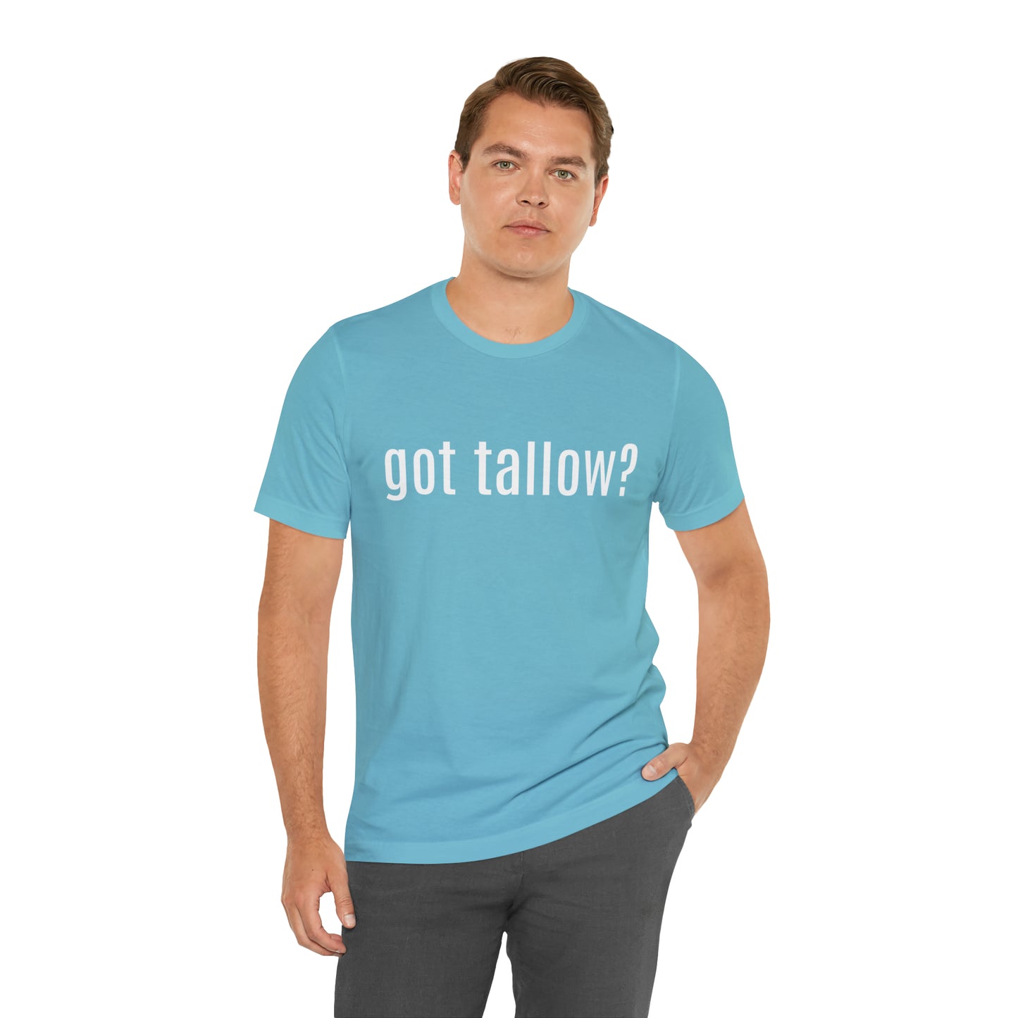 "Got Tallow?" Short Sleeve Tee