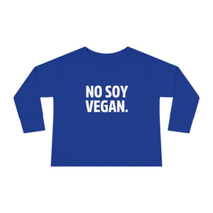"No Soy Vegan" Toddler Long Sleeve Tee