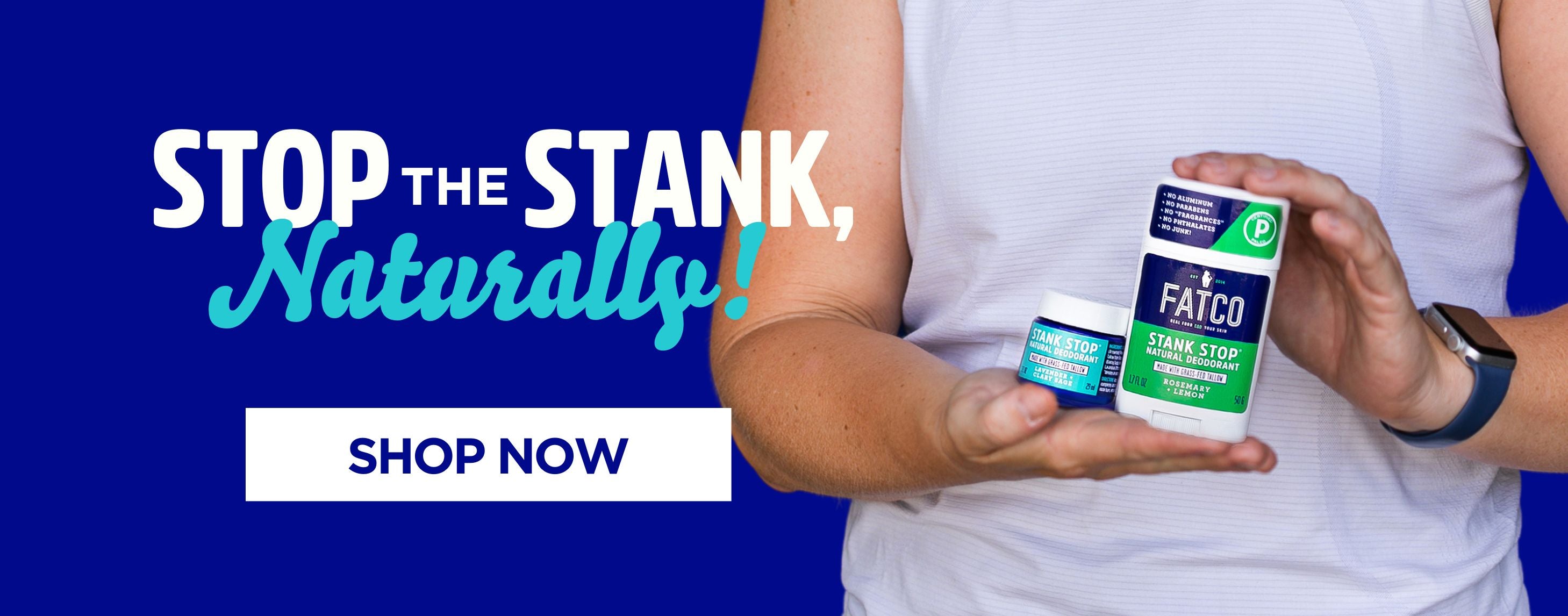 Stop the Stank, Naturally!